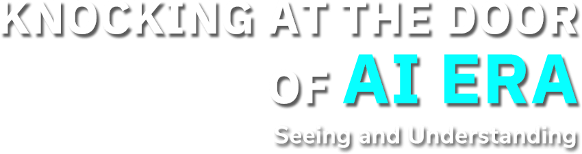 Knocking at the Door of AI Era